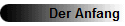 Der Anfang