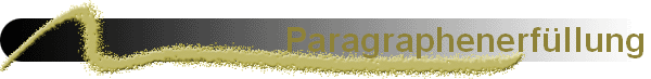 Paragraphenerf�llung